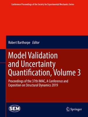 cover image of Model Validation and Uncertainty Quantification, Volume 3